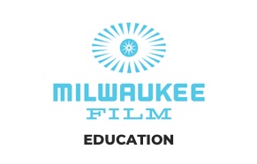 Milwaukee Film | Enriching Lives & Building Community Through Film