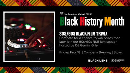 Black Film Trivia followed by 80s/90s R&B night