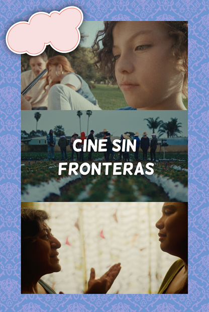 Cine Sin Fronteras Shorts