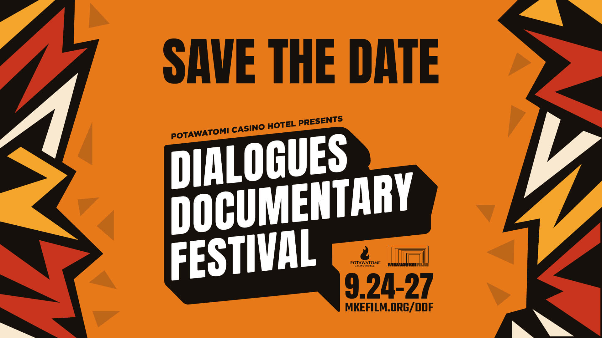 A decorative image promoting the upcoming documentary festival. It says SAVE THE DATE: Potawatomi Casino Hotel presents Dialogues Documentary Festival. 9/24 to 9/27. mkefilm.org/ddf